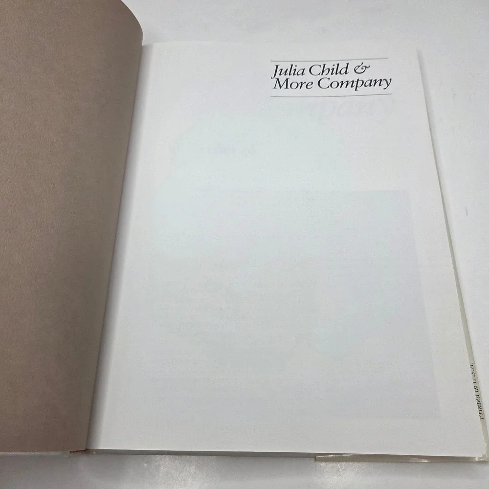 Julia Child & More Company Cookbook 1st Edition 1979 Hardcover Vintage Recipes